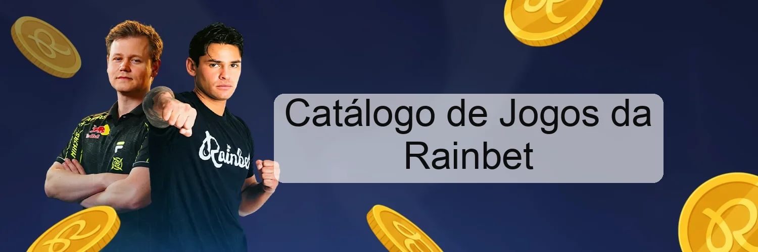 Catálogo de Jogos da Rainbet Catálogo de Jogos da Rainbet